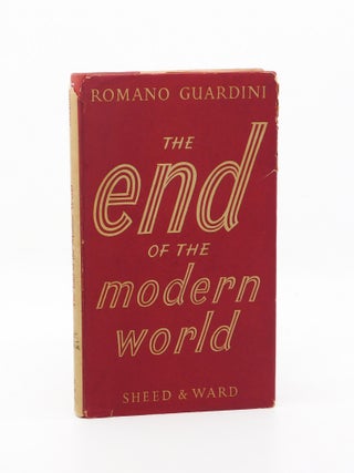 The End of the Modern World. Romano Guardini