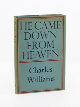 He Came Down from Heaven and the Forgiveness of Sins. Charles Williams