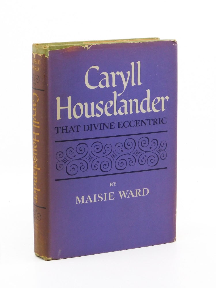 Houselander Caryll Houselander: That Divine Eccentric | Maisie Ward