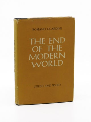 The End of the Modern World. Romano Guardini