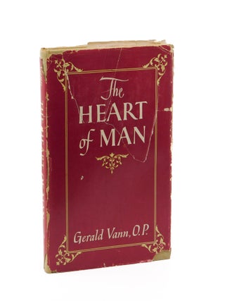 The Heart of Man. O. P Gerald Vann