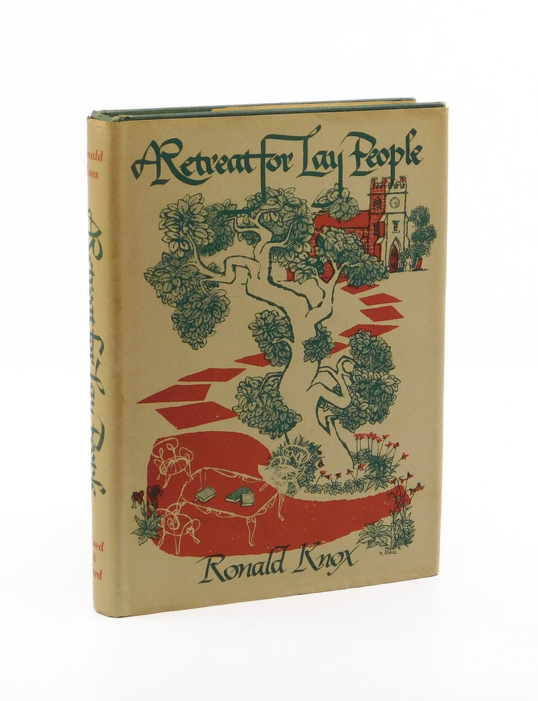 A Retreat for Lay People. Ronald Knox.