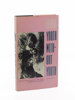 Youth Without Youth and Other Novellas. Mircea Eliade