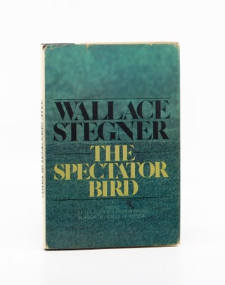 The Spectator Bird. Wallace Stegner