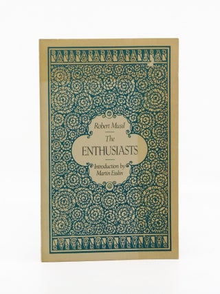The Enthusiasts. Robert Musil