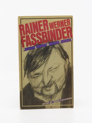Plays. Rainer Werner Fassbinder