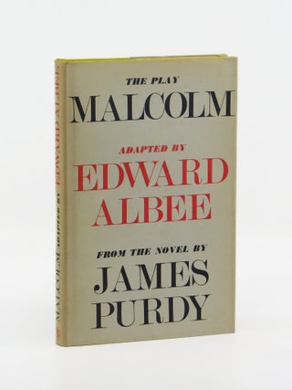 Malcolm. Edward Albee