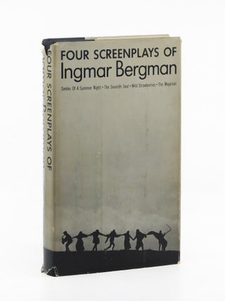 Four Screenplays of Ingmar Bergman. Ingmar Bergman