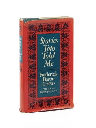 Stories Told to Me. Frederick Baron Corvo