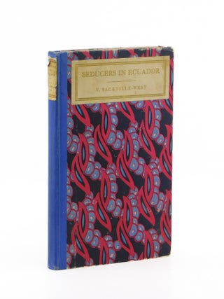 Seducers in Ecuador. V. Sackville-West, Vita Sackville West