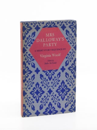 Mrs. Dalloway’s Party: A Short Story Sequence. Virginia Woolf
