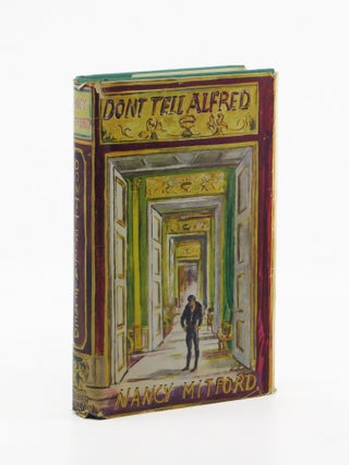 Don’t Tell Alfred. Nancy Mitford