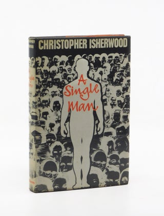 A Single Man. Christopher Isherwood