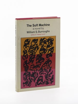 The Soft Machine. William S. Burroughs