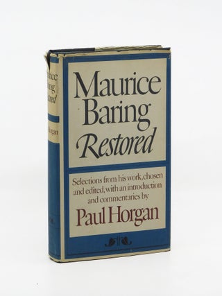 Maurice Baring Restored. Maurice Baring, Paul Horgan