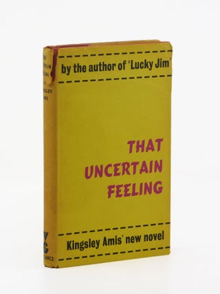 That Uncertain Feeling. Kingsley Amis
