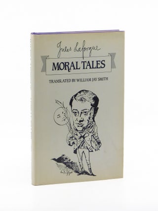 Moral Tales. Jules Laforgue