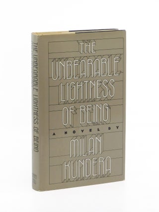 The Unbearable Lightness of Being. Milan Kundera