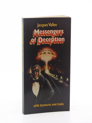 Messengers of Deception: UFO Contacts and Cults. Jacques Vallee