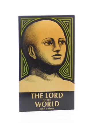 The Lord of the World. René Guénon