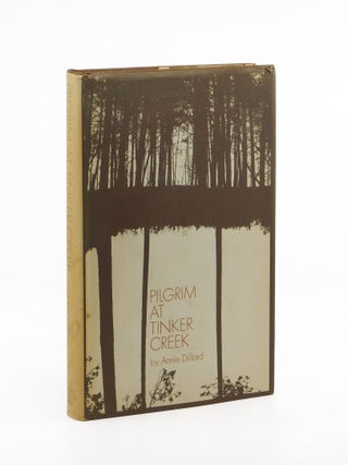 Pilgrim at Tinker Creek. Annie Dillard