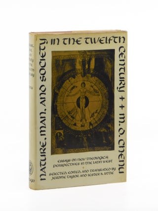 Nature, Man and Society in the Twelfth Century. M D. Chenu, Etienne Gilson