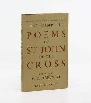 The Poems of St John of the Cross. St. John of the Cross, Roy Campbell, M C. D'Arcy