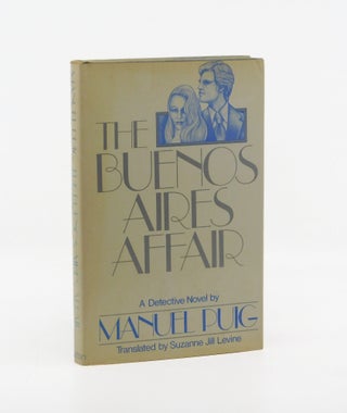 The Buenos Aires Affair. Manuel Puig