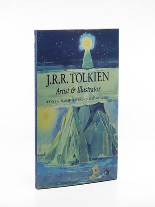 J.R.R. Tolkien: Artist and Illustrator. J R. R. Tolkien, Wayne G. Hammond, Christina Scull