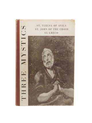 Three Mystics: El Greco, St. John of the Cross, St. O. D C. Fr. Bruno de J. M.