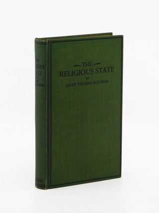 The Religious State. Saint Thomas Aquinas