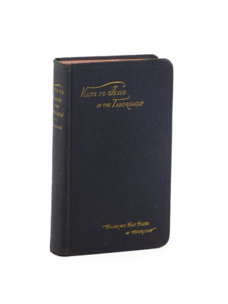 Visits to Jesus in the Tabernacle: Hours and Half Hours