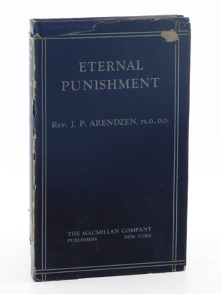 Eternal Punishment. Rev J. P. Arendzen