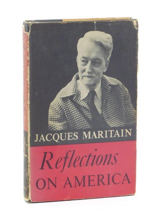 Reflections on America. Jacques Maritain