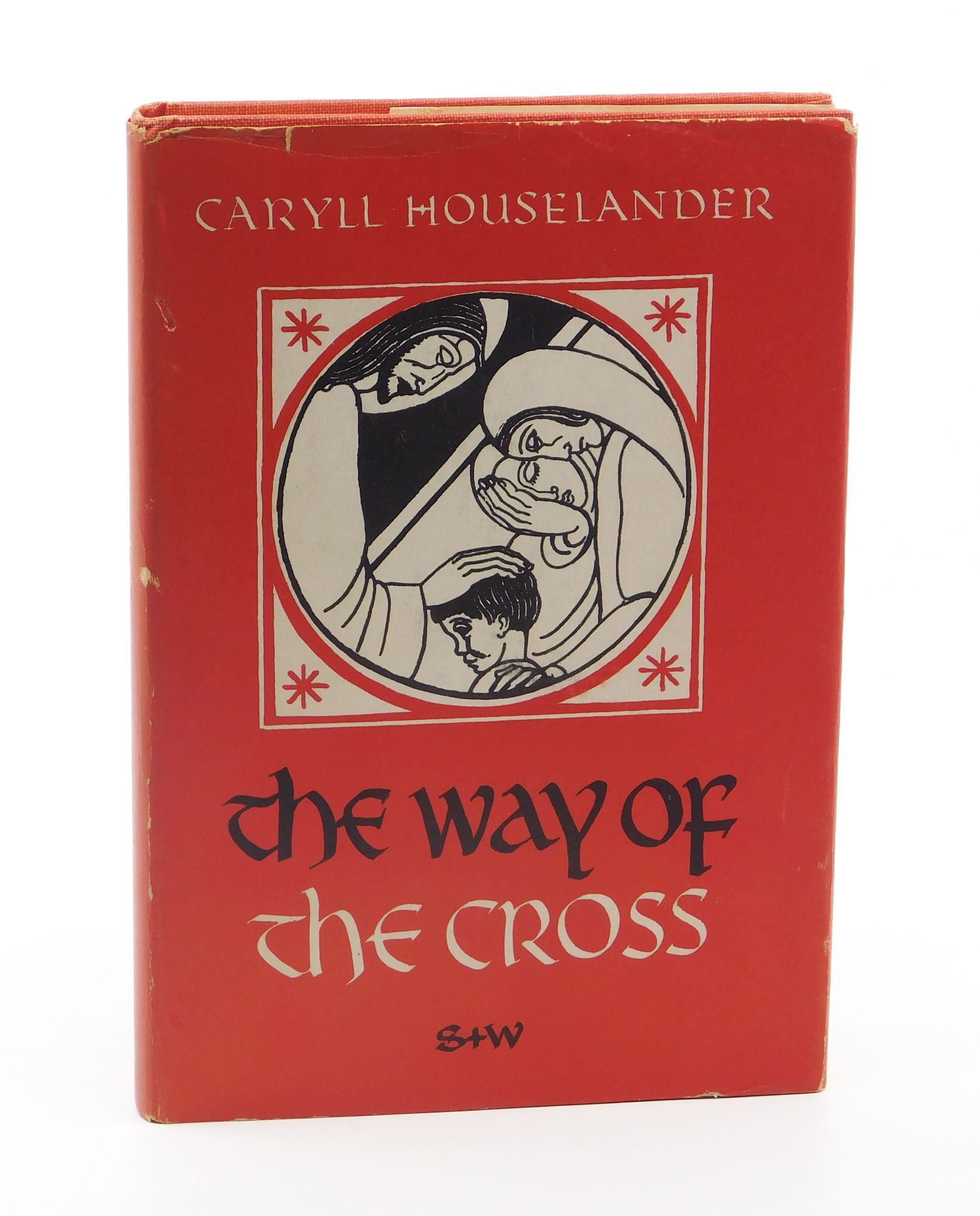 Houselander The Way of the Cross | Caryll Houselander