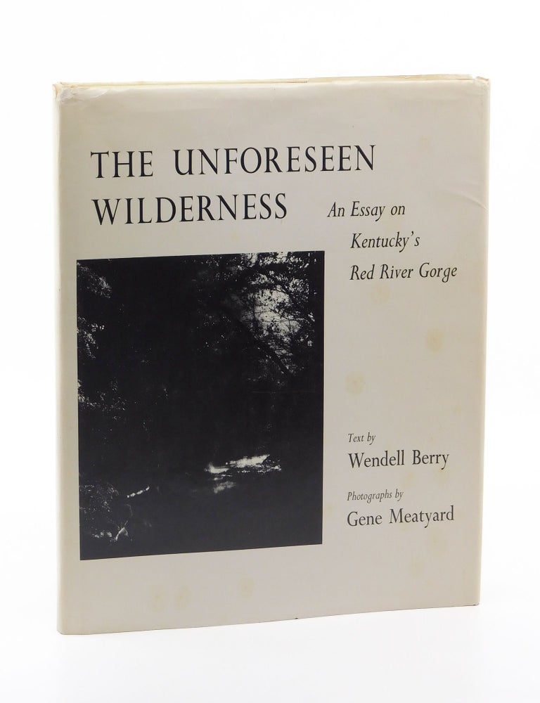 The Unforeseen Wilderness. Gene Meatyard, Wendell Berry.