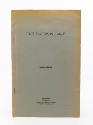 Three Saviors in Camus. Thomas Merton