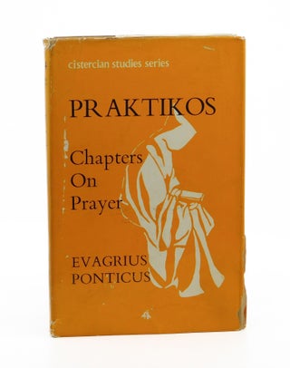 Pratikos Chapters on Prayer. Evagrius Ponticus