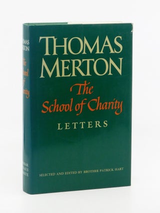 The School of Charity: Letters. Thomas Merton