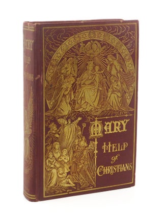 Mary Help of Christians. O. F M. Rev. Bonaventure Hammer
