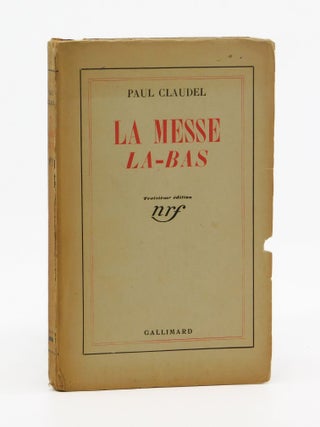 La Messe La-Bas. Paul Claudel