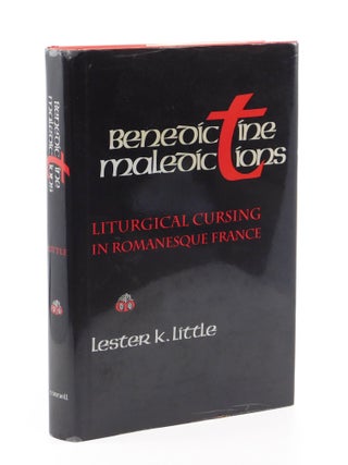 Benedictine Maledictions: Liturgical Cursing in Romanesque France. Lester K. Little