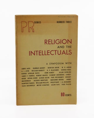 Religion and the Intellectuals. James Agee, Hannah Arendt, W H. Auden, Jacques Maritain, Paul...