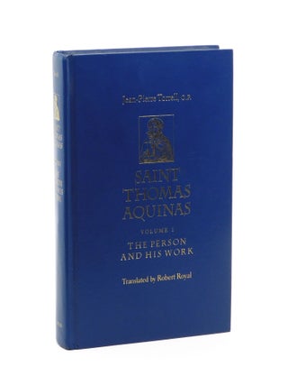 Saint Thomas Aquinas Volume 1: The Person and His Work. O. P Jean-Pierre Torrell