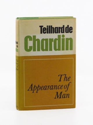 The Appearance of Man. Teilhard de Chardin