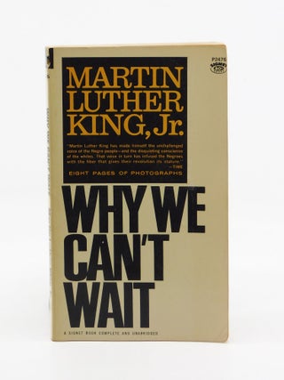 Why We Can’t Wait. Martin Luther King Jr