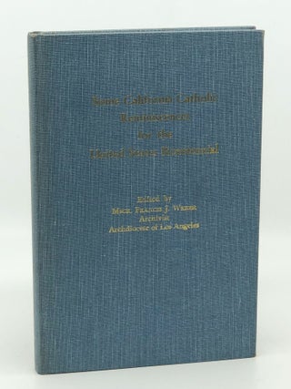 Some California Catholic Reminiscences for the United States Bicentennial. Francis J. Weber